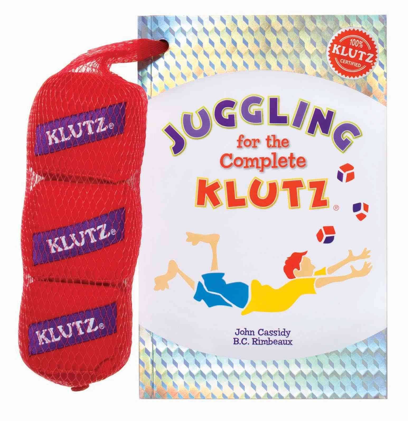 Juggling for the Complete Klutz: 30th Anniversary Edition
