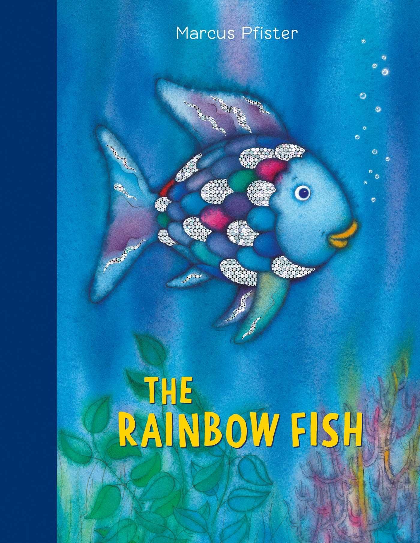 The Rainbow Fish, The Classic Edition [Book]