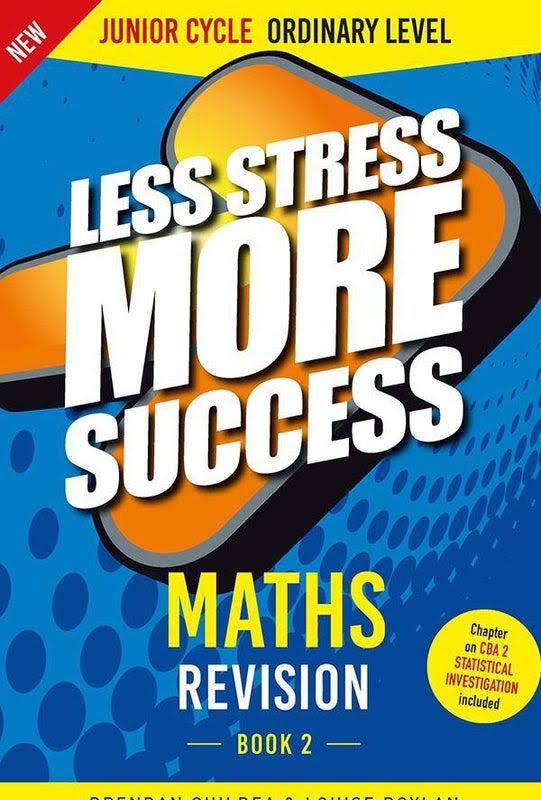 Less Stress More Success Project Maths Junior Cycle Ordinary Paper 2