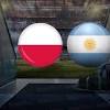 Polonya Arjantin maçı CANLI İZLE Polonya-Arjantin canlı anlatım ...
