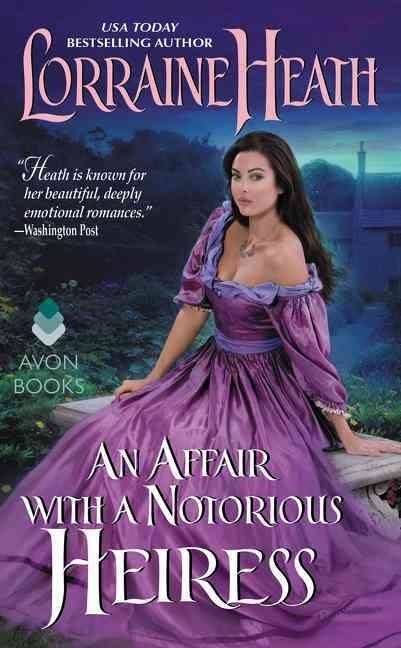 An Affair with a Notorious Heiress [Book]