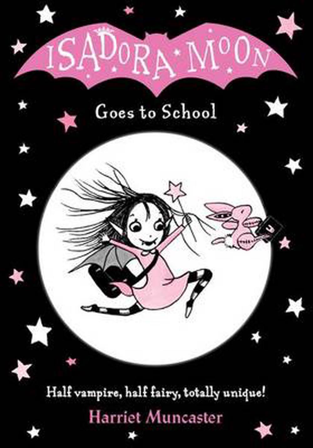 Isadora Moon Goes To School - Harriet Muncaster