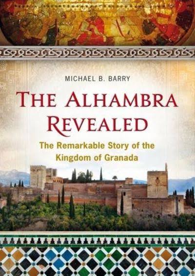 The Alhambra Revealed - Michael B. Barry