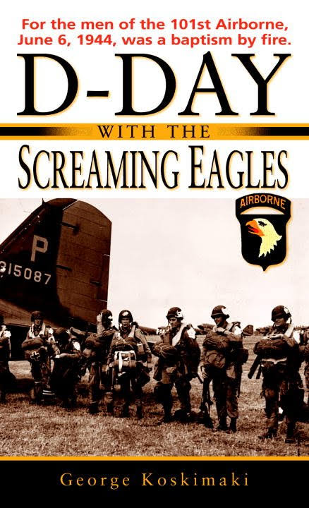 D-Day with the Screaming Eagles [Book]