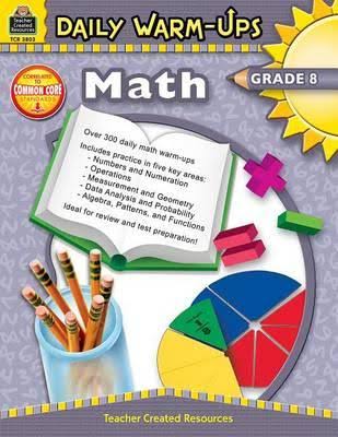 Daily Warm-Ups: Math Grade 8 [Book]