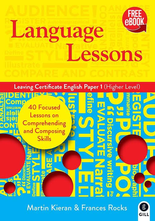 Leaving Certiﬁcate English Paper 1 (Higher Level): Language Lessons - Frances Rocks and Martin Kieran