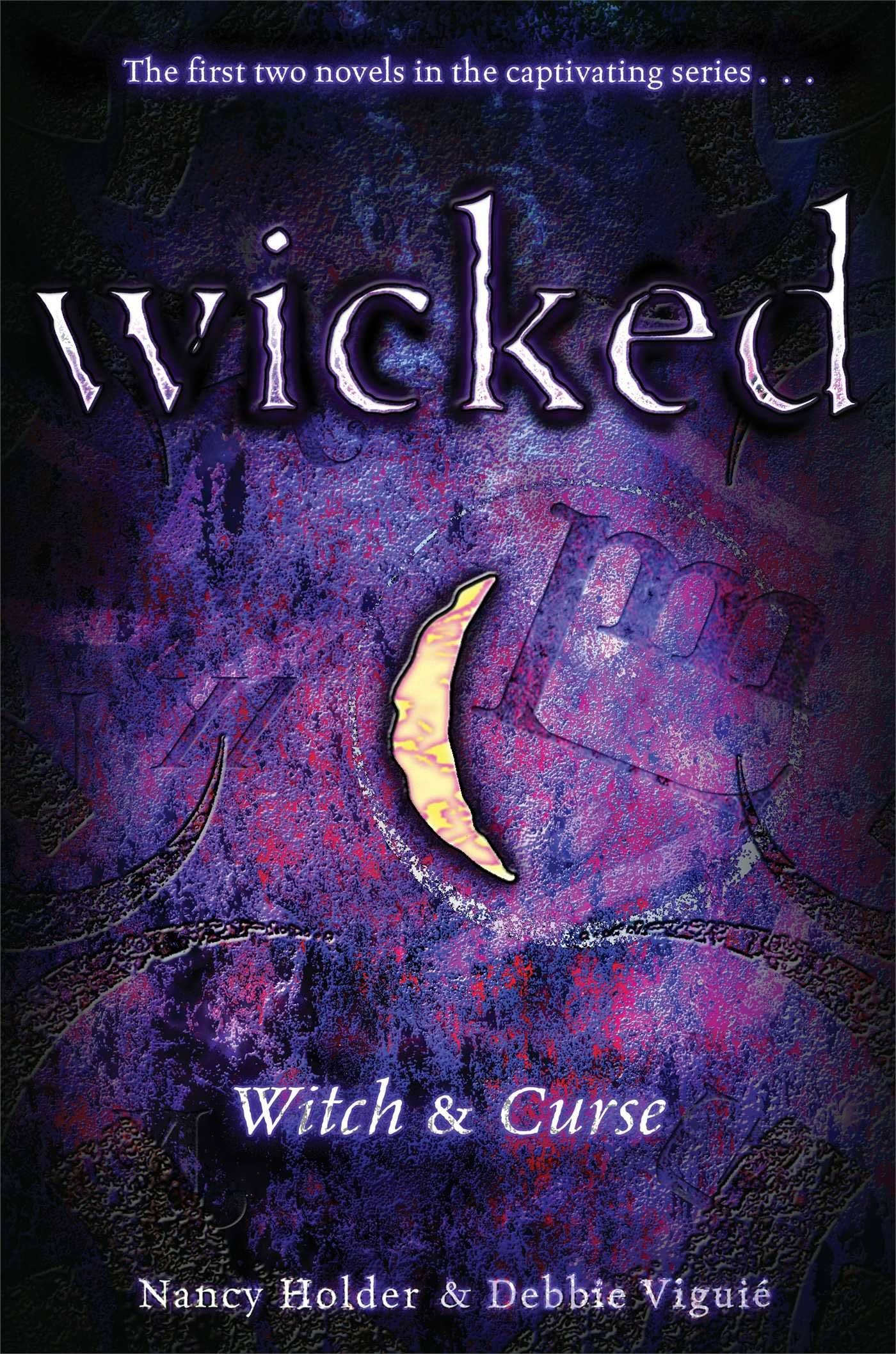 Wicked: Witch & Curse [Book]