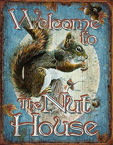 Tin Sign "Welcome to the Nut House" Sign - 13" x 16"