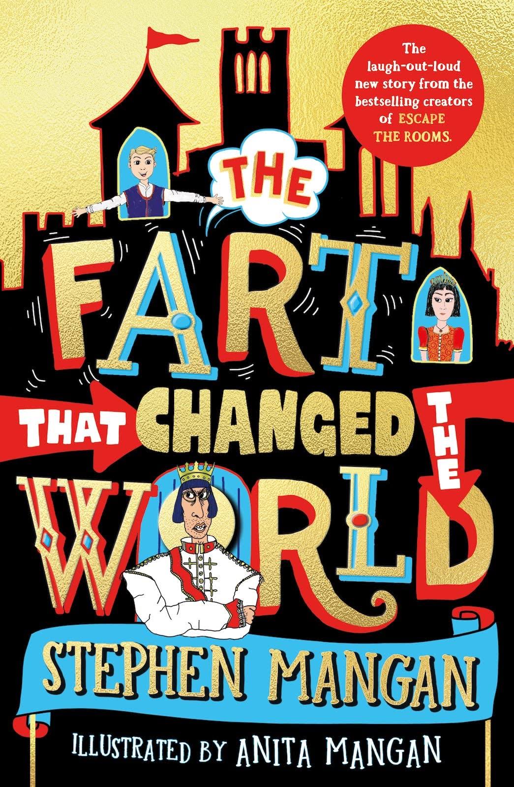 The Fart That Changed The World by Stephen Mangan