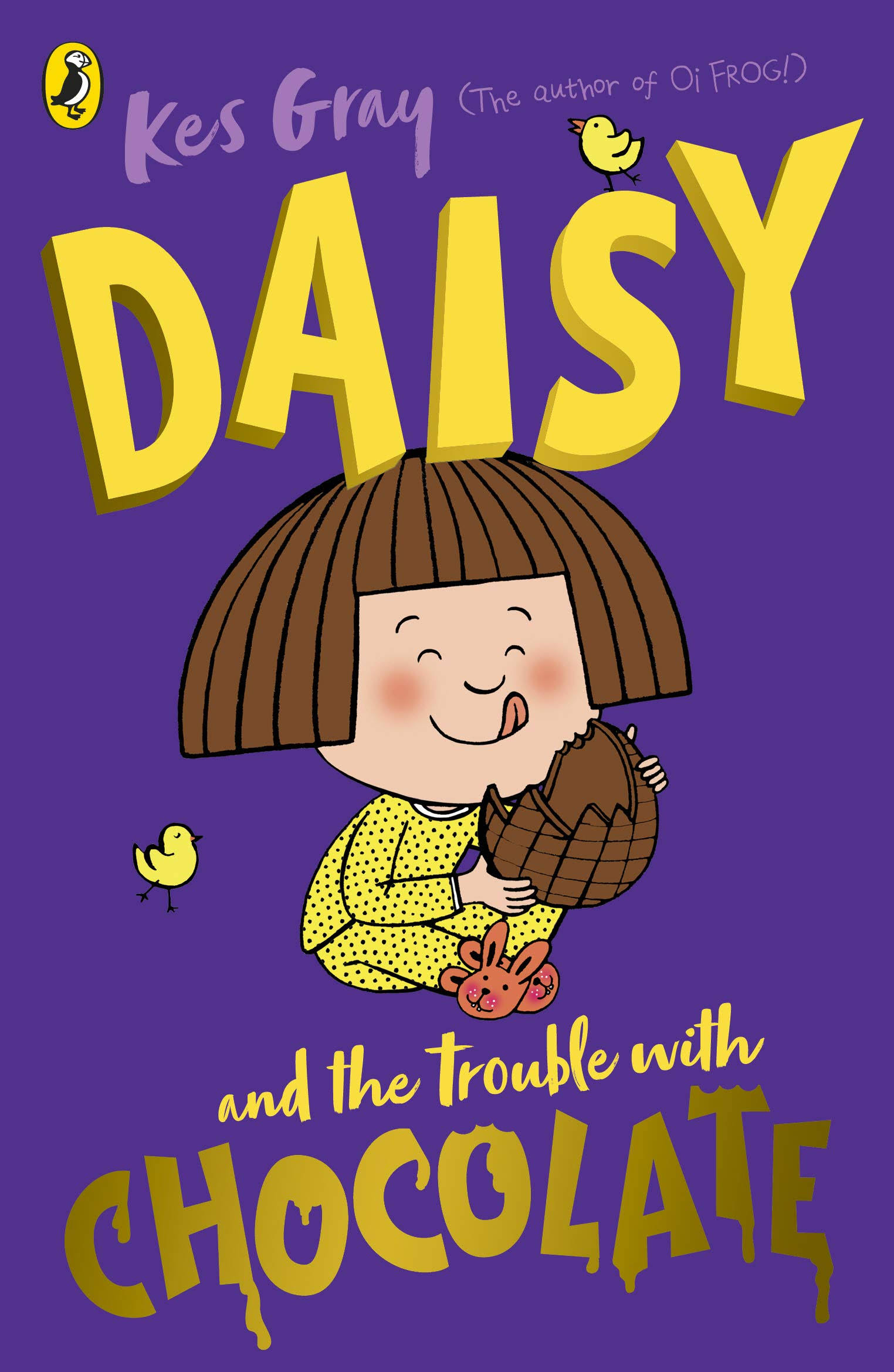 Daisy and the Trouble with Chocolate by Kes Gray