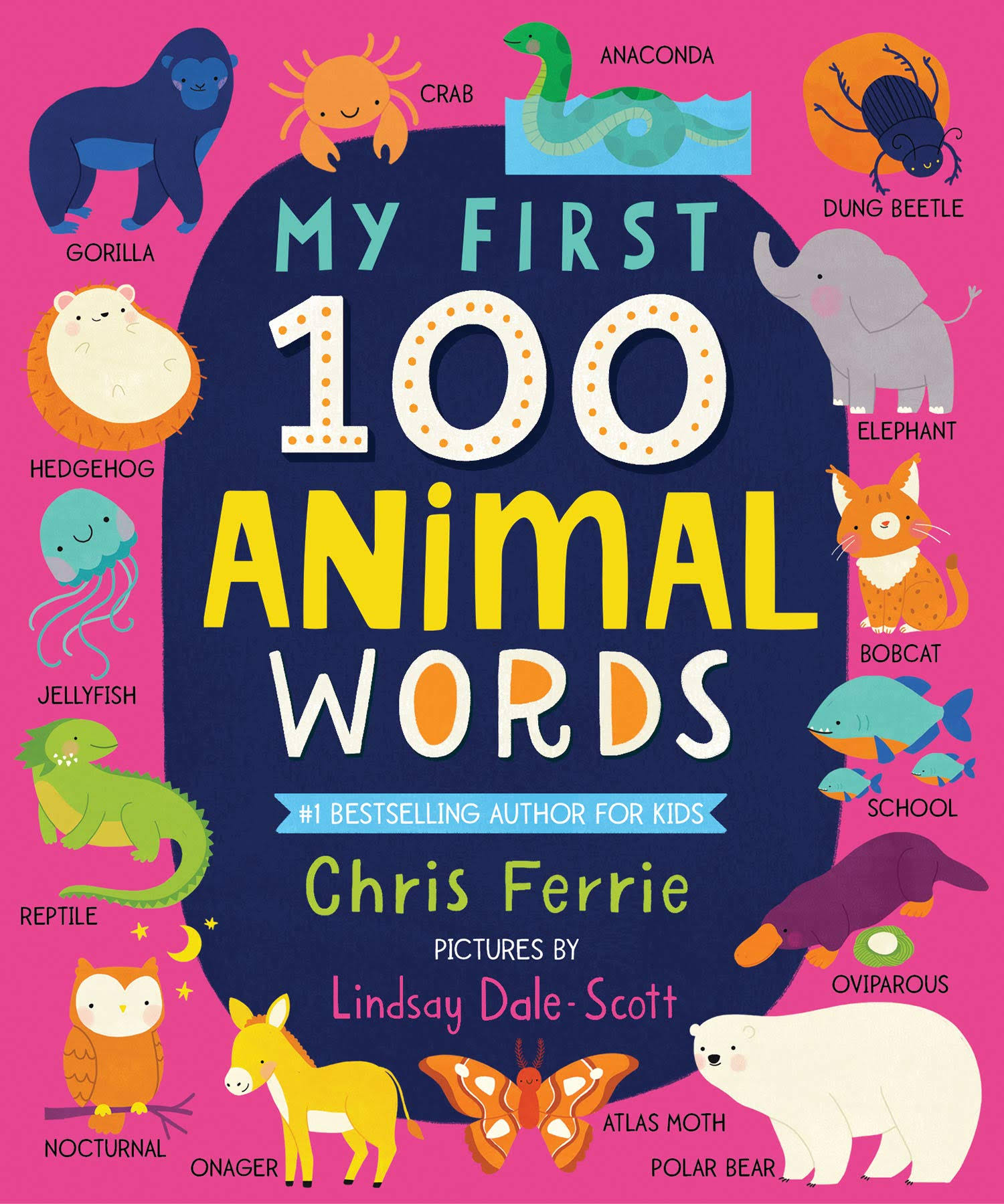 My First 100 Animal Words [Book]