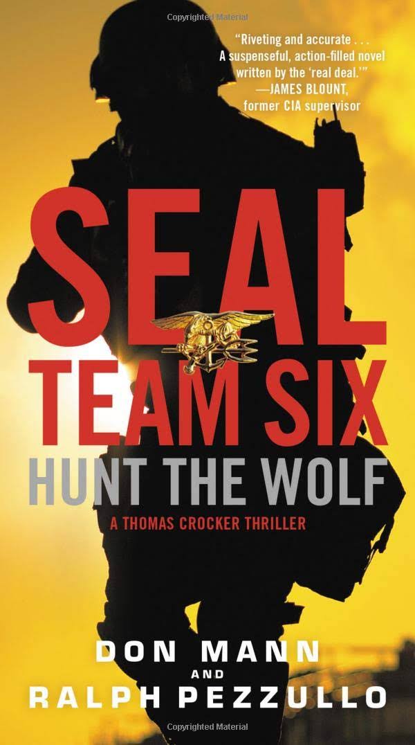 Seal Team Six: Hunt the Wolf [Book]