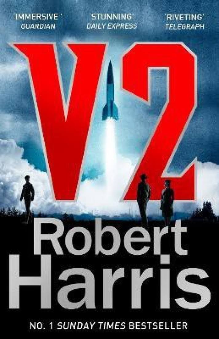 V2: The Sunday Times Bestselling World War II Thriller [Book]