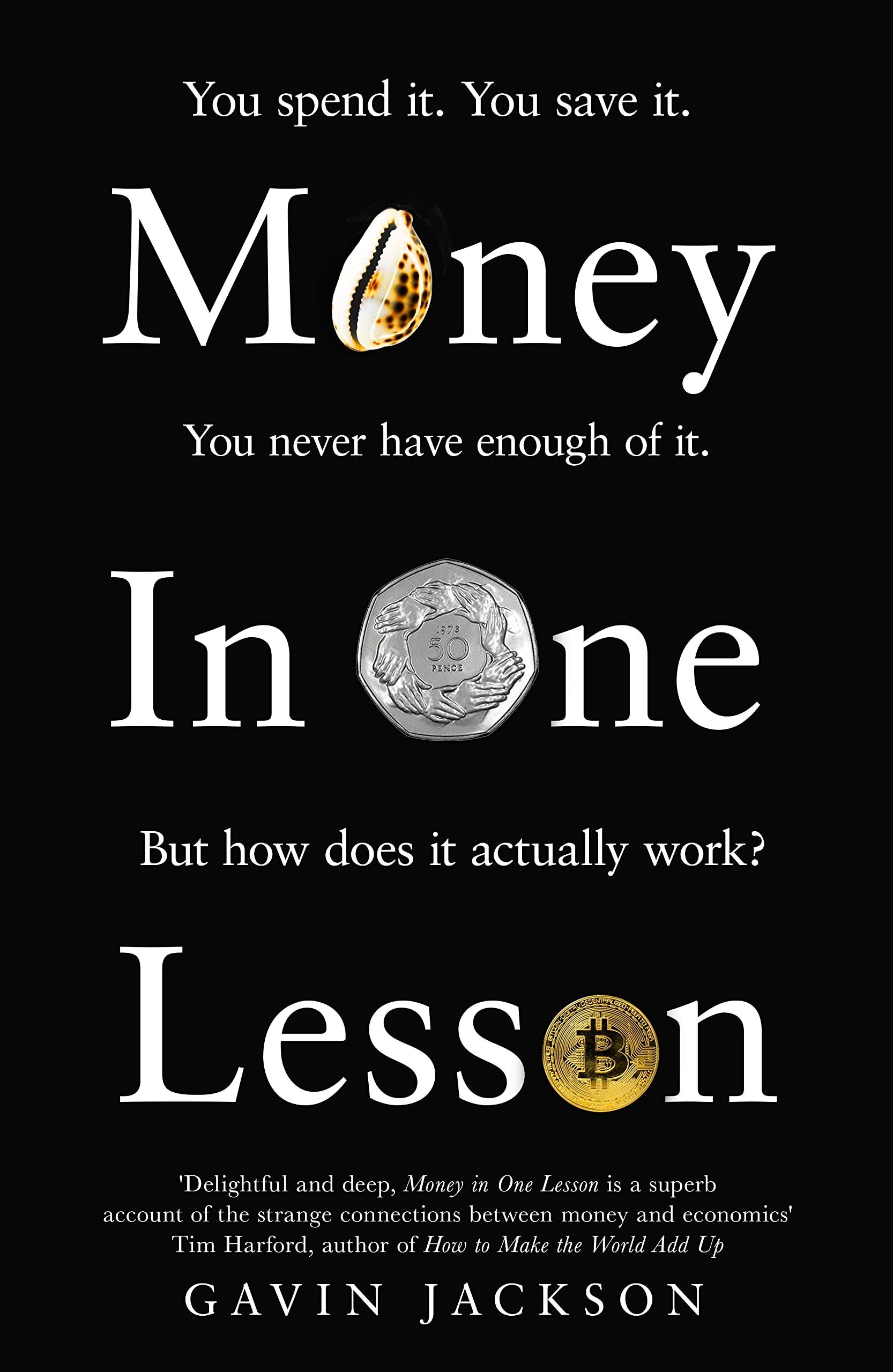 Money in One Lesson: How It Works and Why [Book]