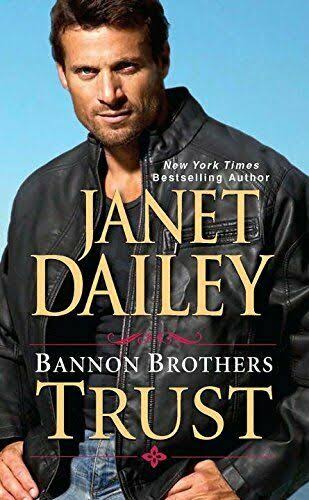 Bannon Brothers: Trust - Janet Dailey