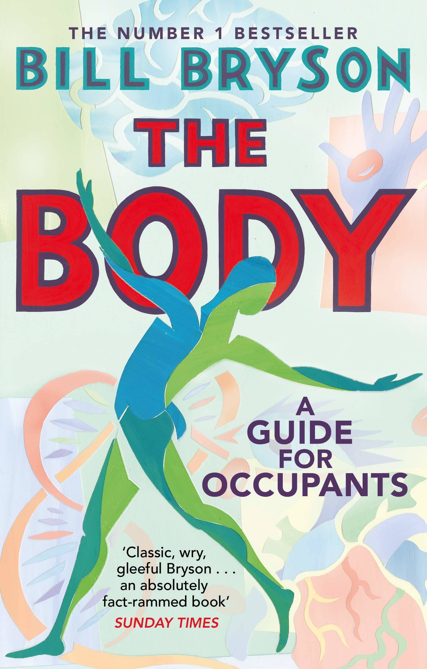 Bill Bryson - The Body A Guide For Occupants