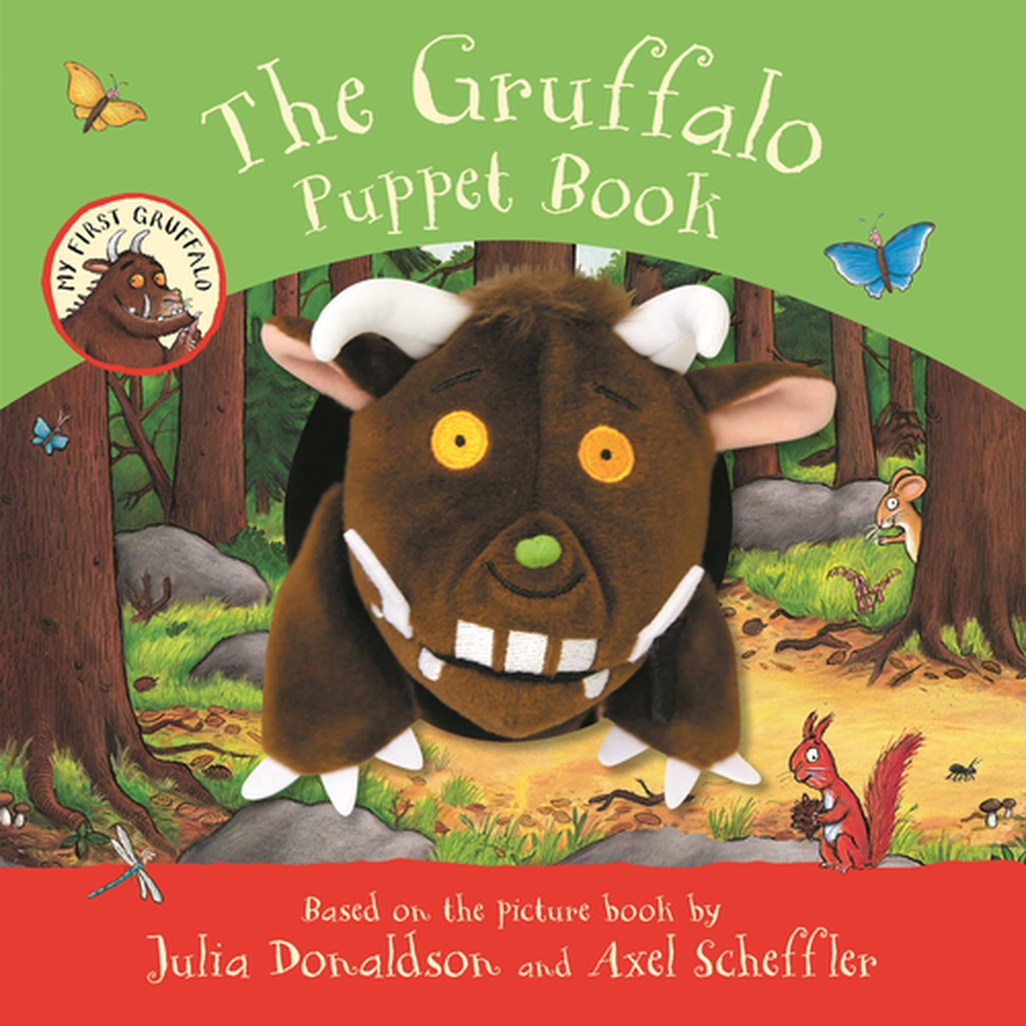 My First Gruffalo: the Gruffalo Puppet Book [Book]