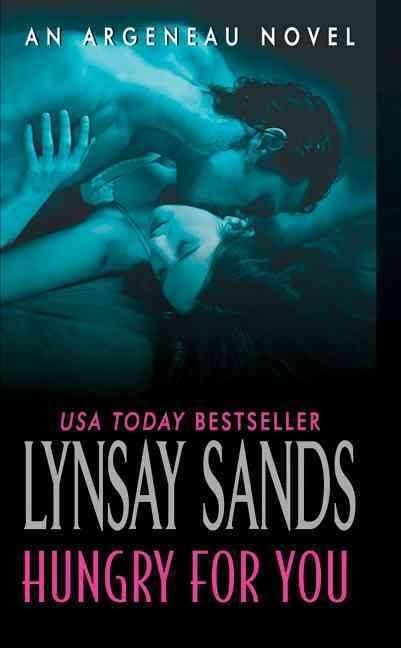 Hungry For You: An Argeneau Novel - Lynsay Sands