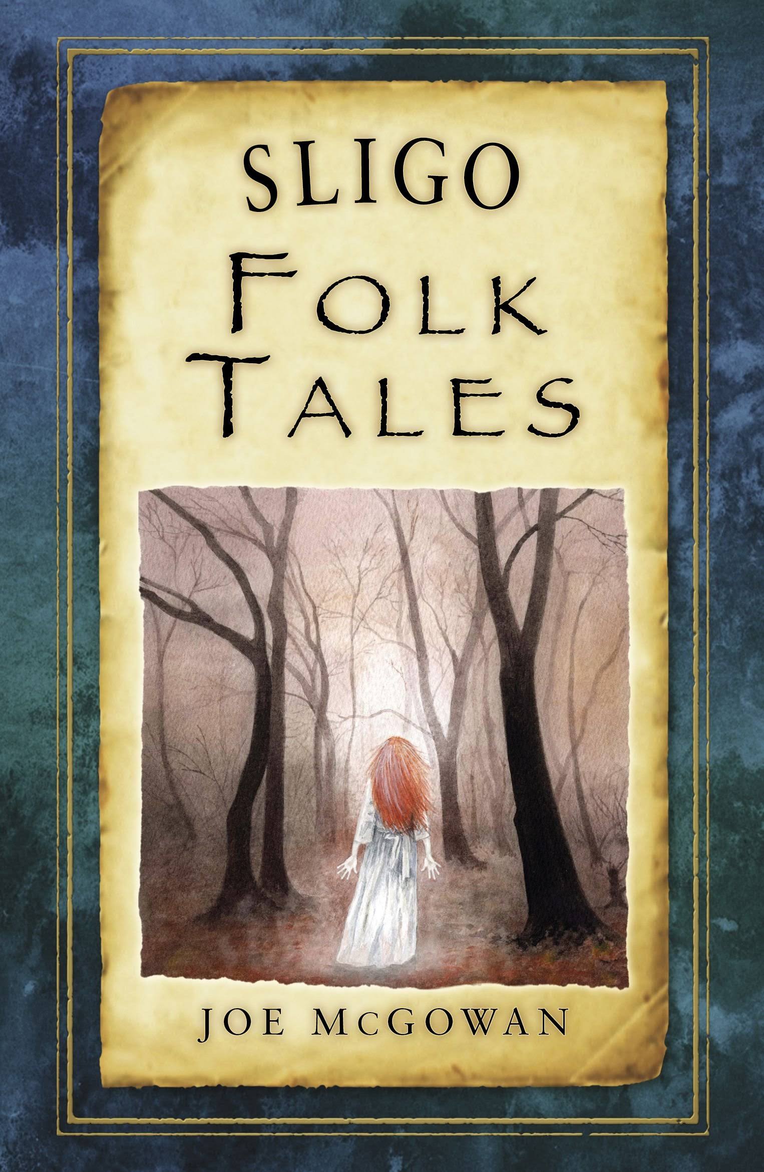 Sligo Folk Tales [Book]