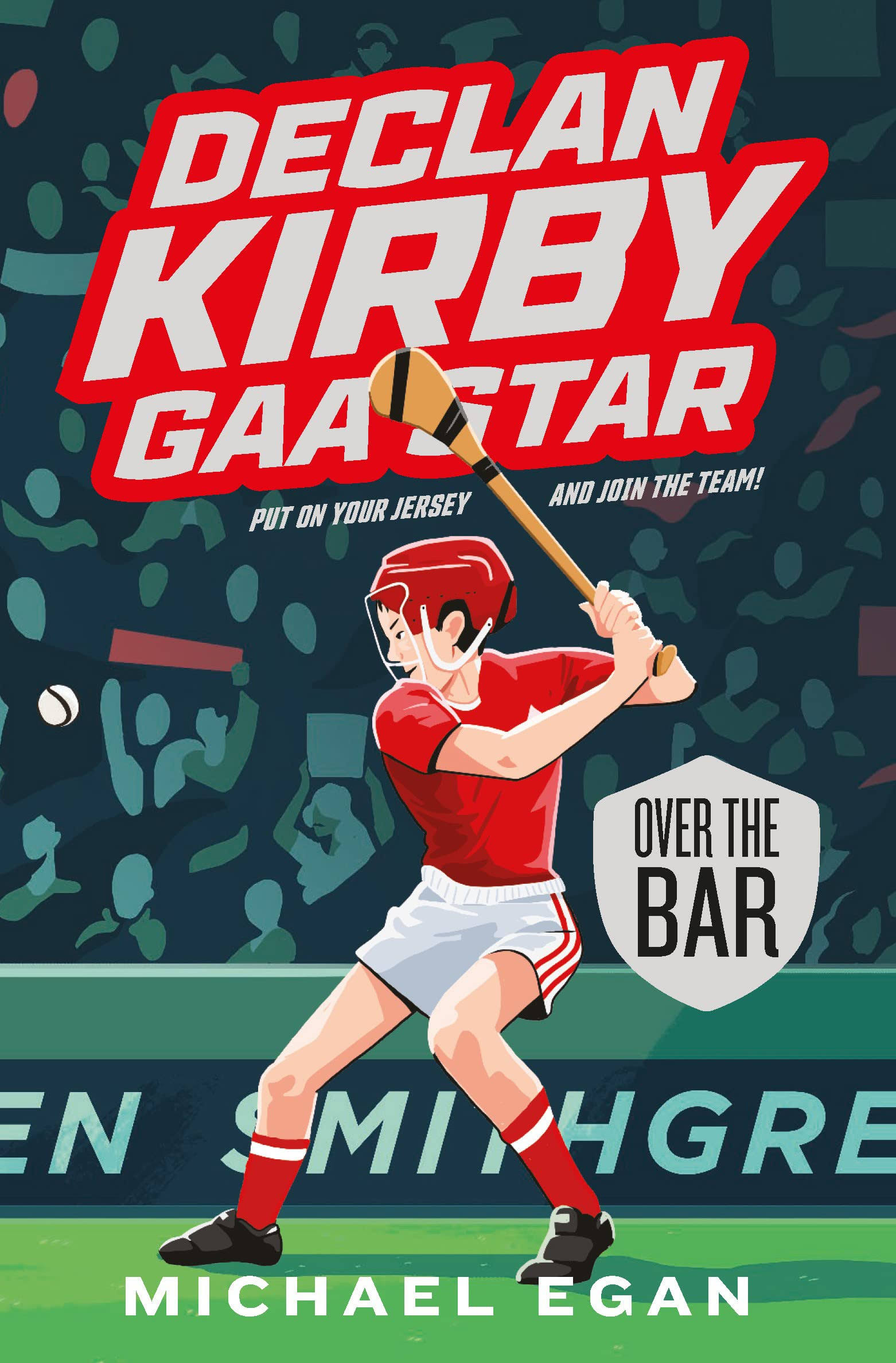 Declan Kirby GAA Star: Over the Bar [Book]
